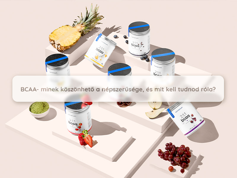 BCAA- minek köszönhető a népszerűsége, és mit kell tudnod róla?
